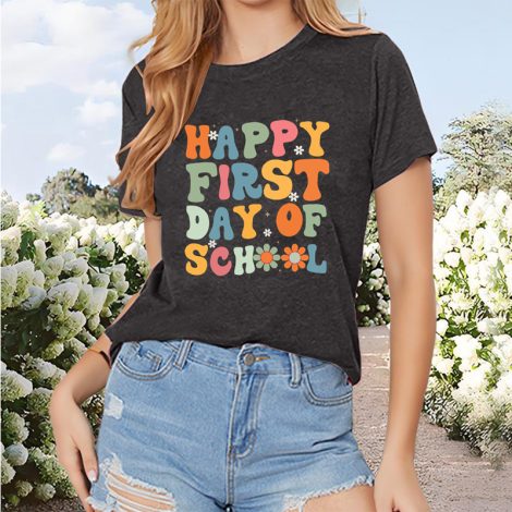 Women's 'Happy First Day Of School' Print Short Sleeve T-Shirt - Casual Round Neck Summer Top